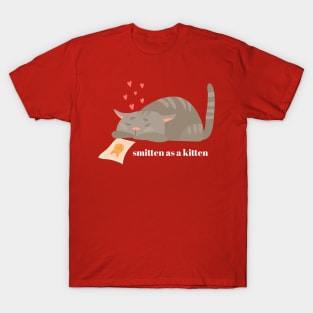 Smitten as a Kitten T-Shirt